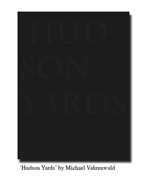 I — 'Hudson Yards' by Michael Vahrenwald