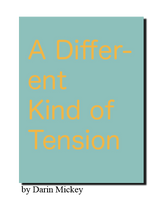 XXIII 'A Different Kind of Tension' by Darin Mickey
